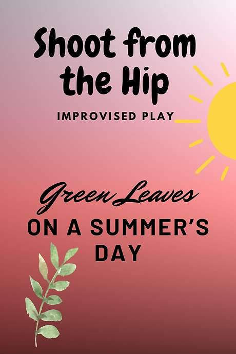 Green Leaves on a Summer’s Day